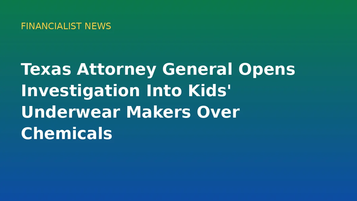 Texas Attorney General Opens Investigation Into Kids' Underwear Makers Over Chemicals - conceptual editorial illustration